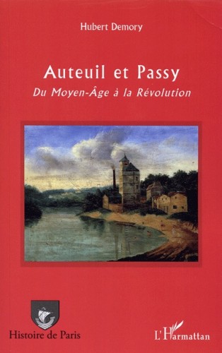Auteuil et Passy, Du Moyen-Âge à la Révolution.jpg